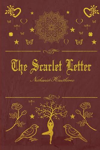 The Scarlet Letter: With original illustrations - annotated von Independently published